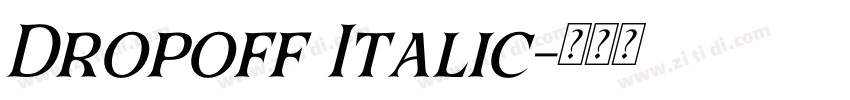 Dropoff Italic字体转换